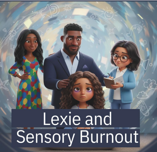 Lexie and Sensory Burnout