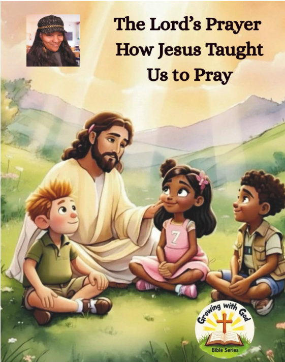 The Lord’s Prayer – How Jesus Taught Us to Pray