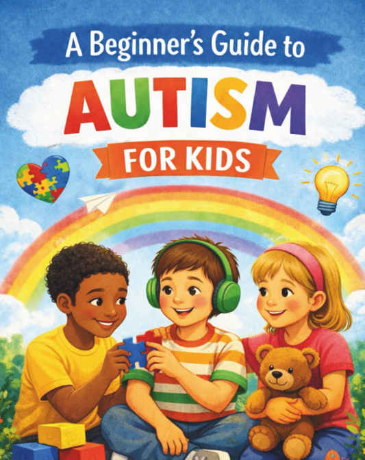 A Beginner’s Guide to Autism for Kids